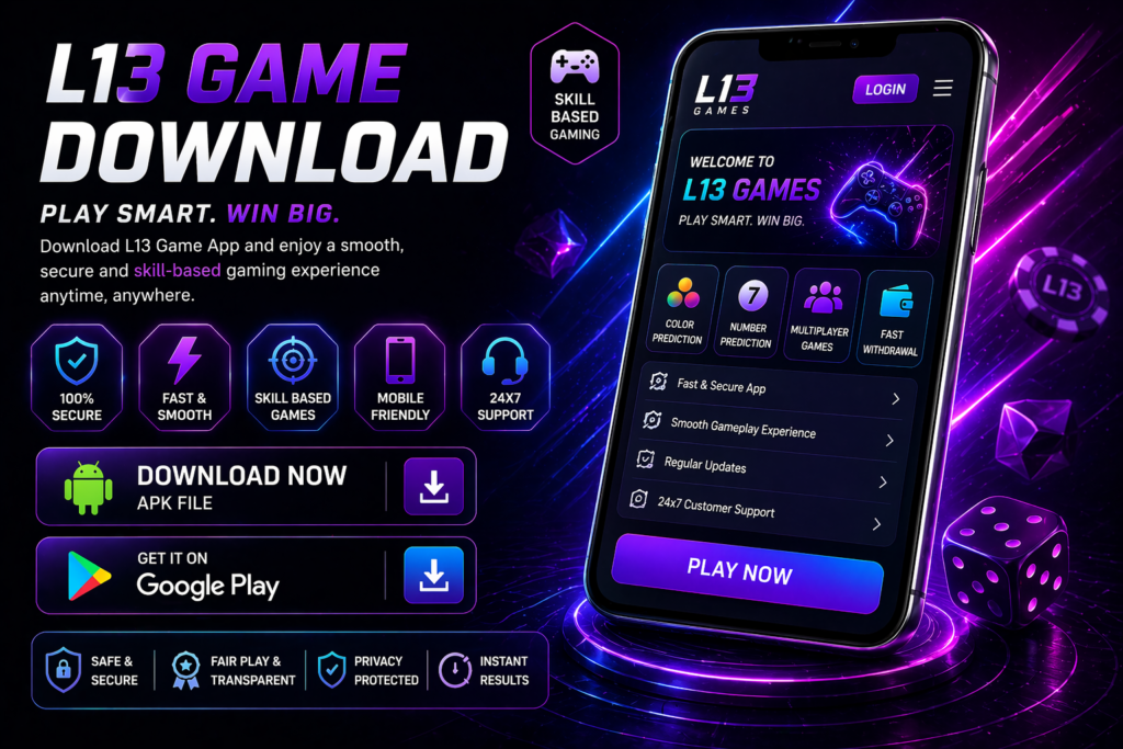L13 Game download app banner showing skill-based gaming platform with Android install option, fast login, and secure gameplay features