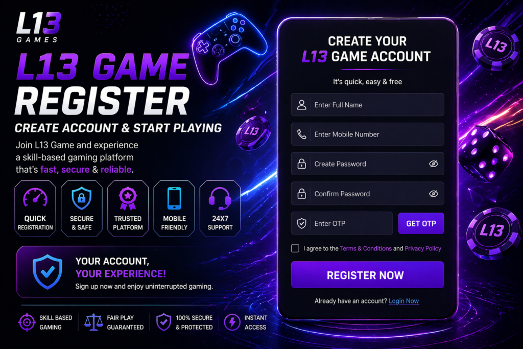L13 game register banner showing create account form with fast signup, secure platform, and skill based gaming interface